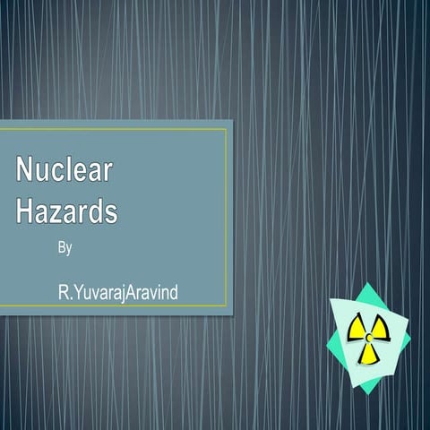 Nuclear Hazards
