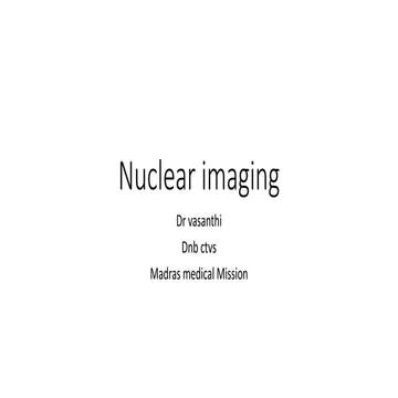 Nuclear imaging