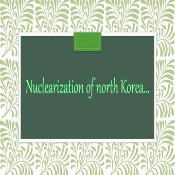 Nuclearization of north korea