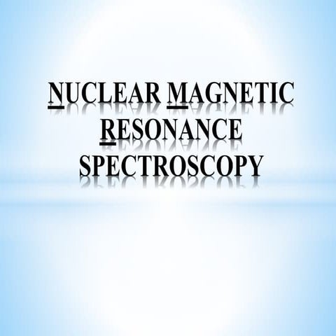 Nuclear magnetic resonance spectroscopy