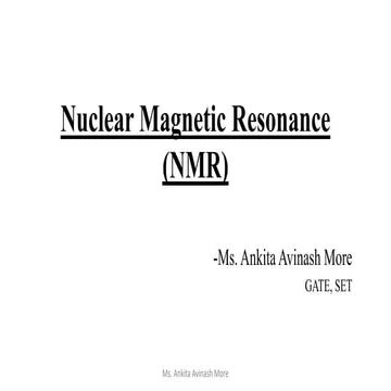 Nuclear Magnetic Resonance (NMR).pptx