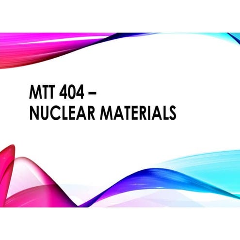 Nuclear materials BrijMhohan Mudotiya.pdf