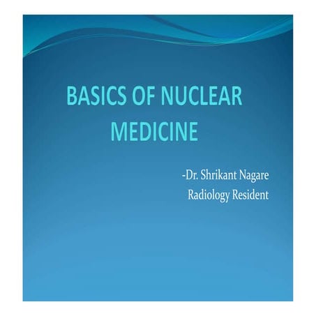 Nuclear medicine