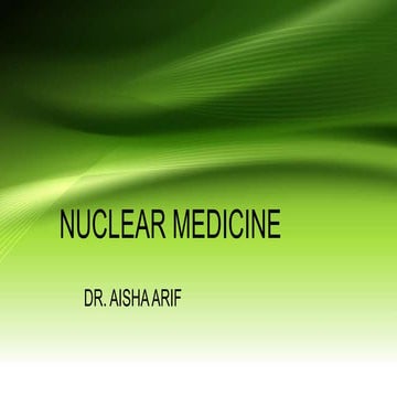 NUCLEAR MEDICINE.pptx