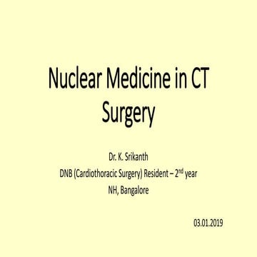 Nuclear medicine for cardiothoracic surgeons