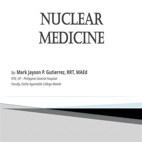NUCLEAR MEDICINE Review ppt for Radiologic Technologist