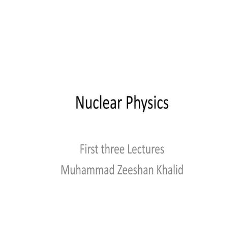 Nuclear physics 3 lectures