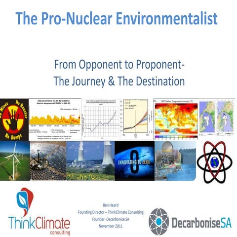 Nuclear Power: From Opponent to Proponent