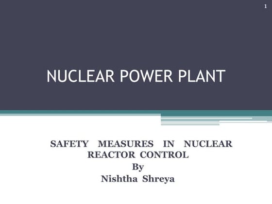 SAFETY IN NUCLEAR POWER PLANT PRESENTATION | PPTX | Power and Energy ...