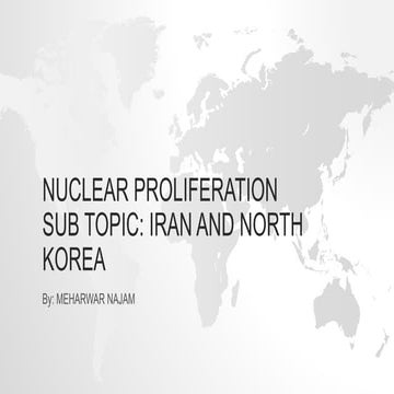 Nuclear proliferation in Iran and North Korea 
