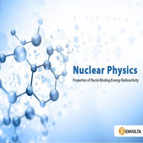   Know the Properties of Nuclei Binding Energy - Envolta