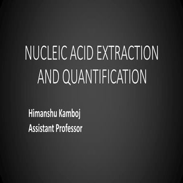Nucleic acid extraction himanshu
