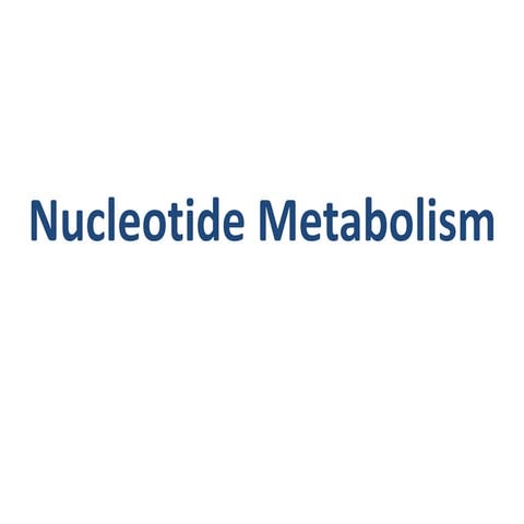 Nucleotide Metabolism mbbs part  I 23-24.pptx