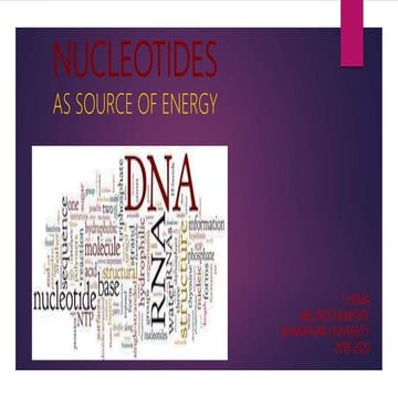 Nucleotides as source of energy-Biomolecules and bioenergetics