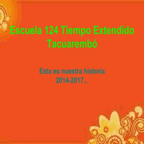 Nuestra historia Escuela Nº 124