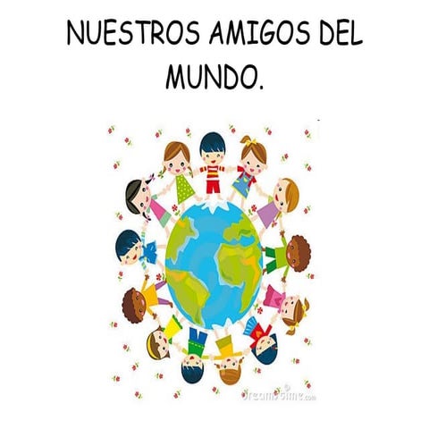 Nuestros amigos del mundo