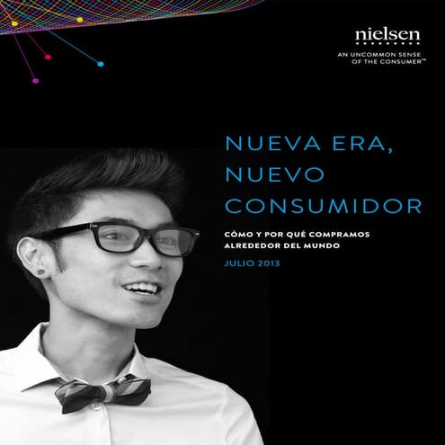 Nueva era nuevo consumidor reporte 2013