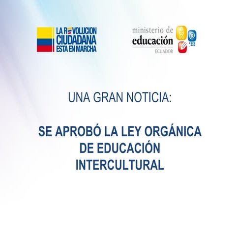 Reglamento a la Ley Orgánica de Educación Intercultural (LOEI) | PPTX