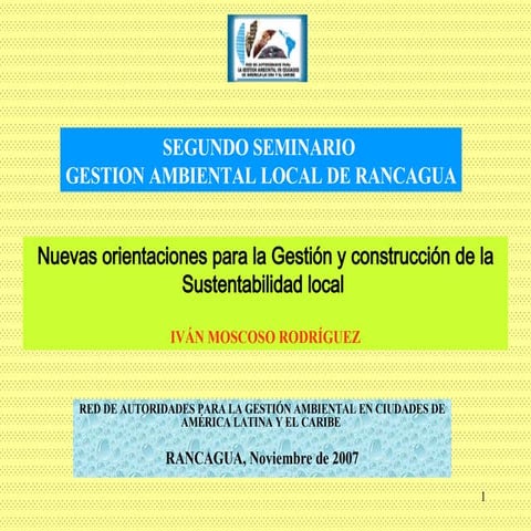 Nuevas Orientaciones para la Gestión y construcción de la Sustentabilidad Local 