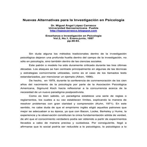 Nuevas alternativas para la investigación en psicología