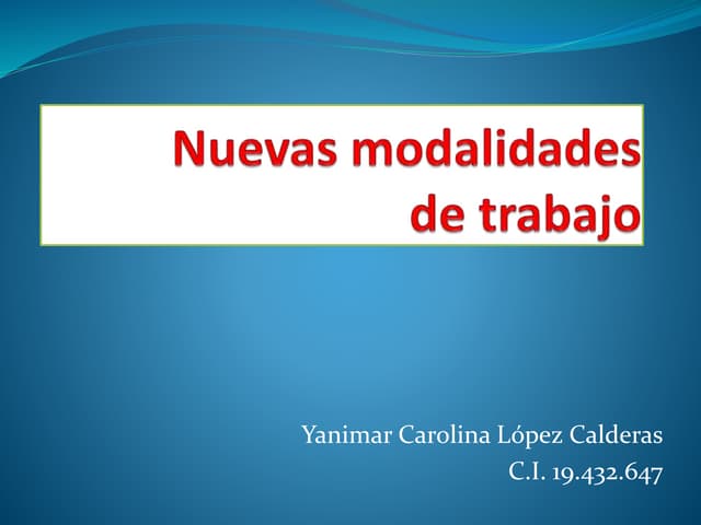 Nuevas modalidades