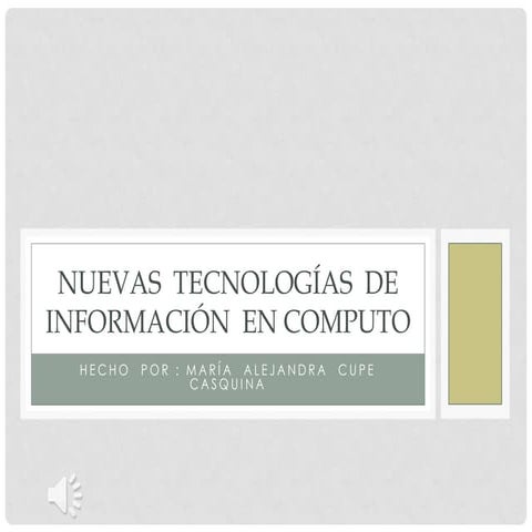 Nuevas  tecnologías  de información  en computo
