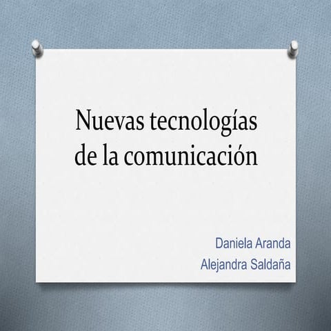 Nuevas tecnologías de la comunicación