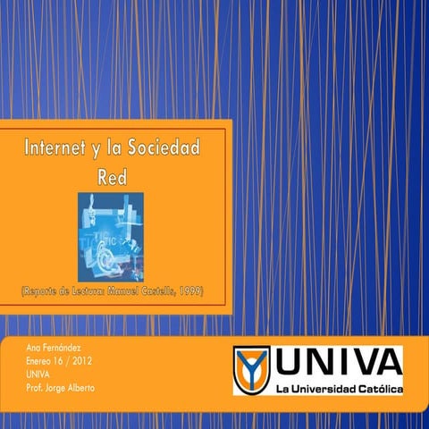Internet y la Sociedad Red (Manuel Castells)