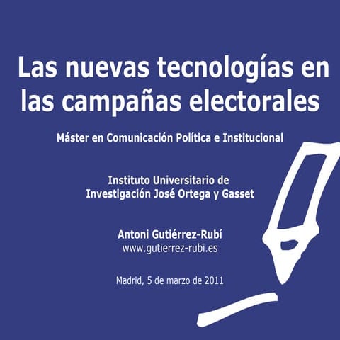 Las nuevas tecnologías en las campañas electorales