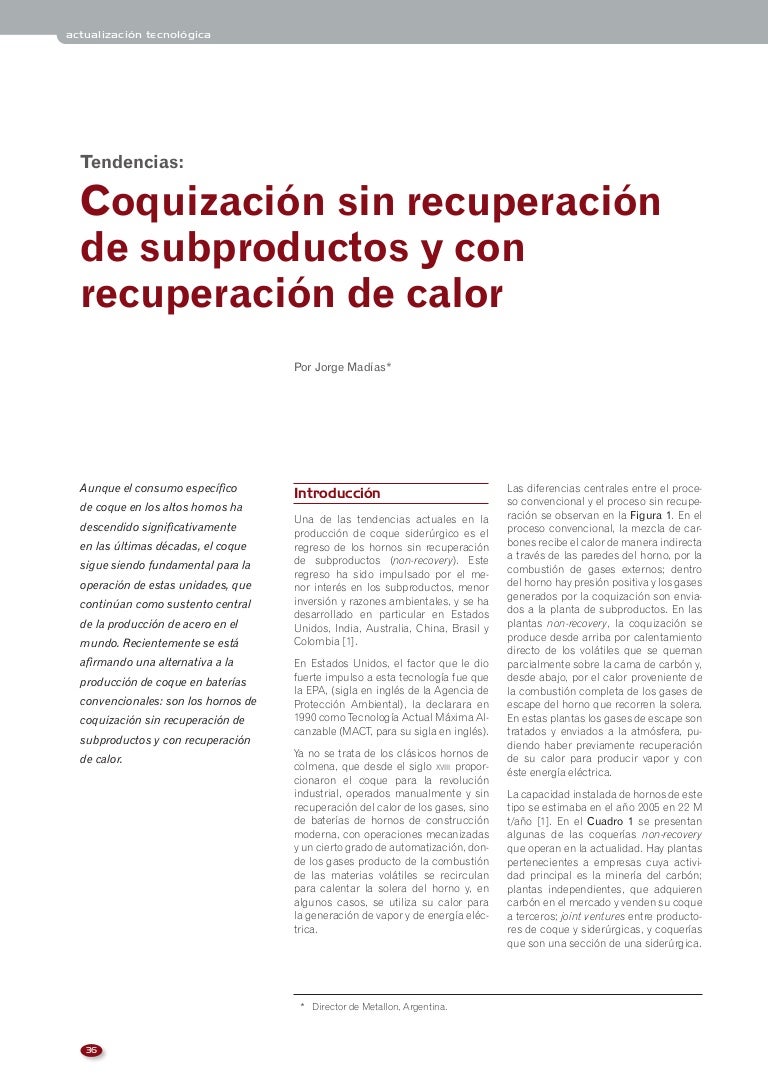 Nuevas tecnologias en productos de coquizacion