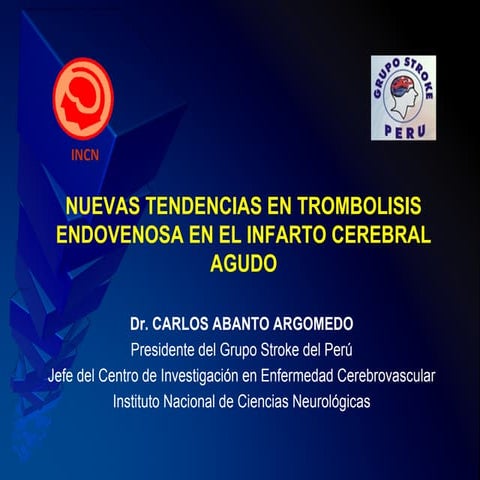 Nuevas tendencias en trombolisis endovenosa en el infarto cerebral agudo