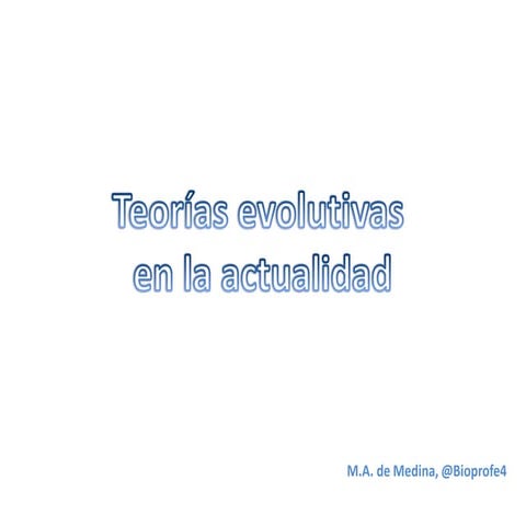 Modernas teorías evolutivas