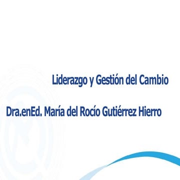NUEVO LIDERAZGO Y LA ADMINISTRACION DEL CAMBIO | PDF