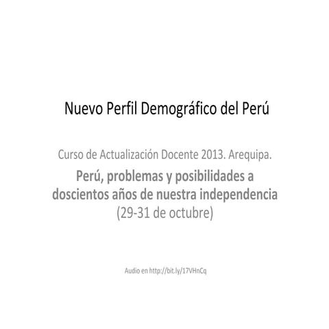 2º Civilización U12º VA: Nuevo perfil demográfico del perú