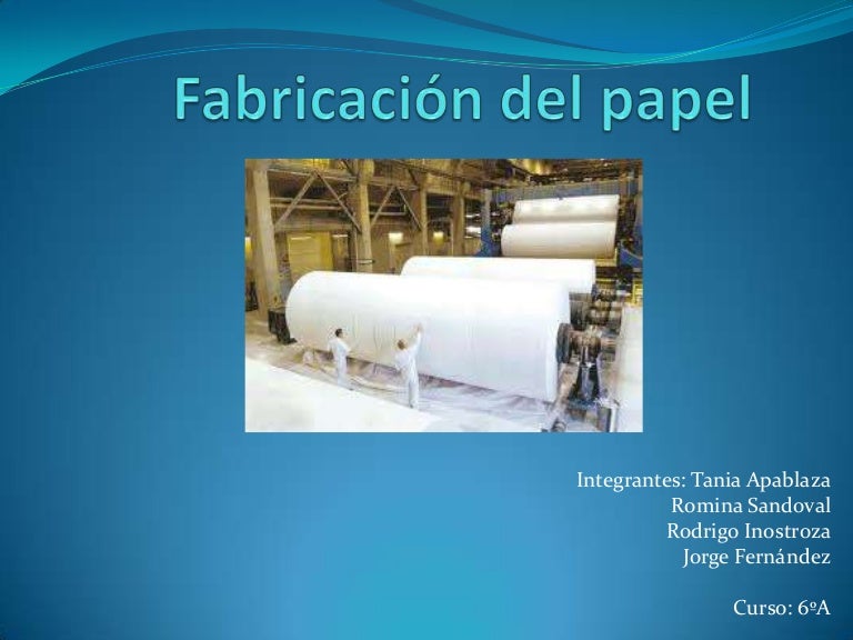 Fabricacion del Papel