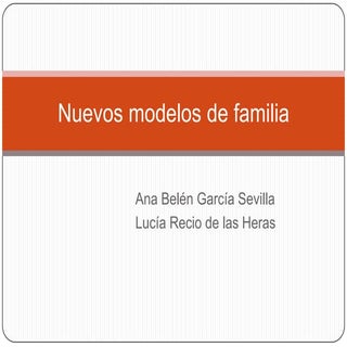 Nuevos modelos de familia
