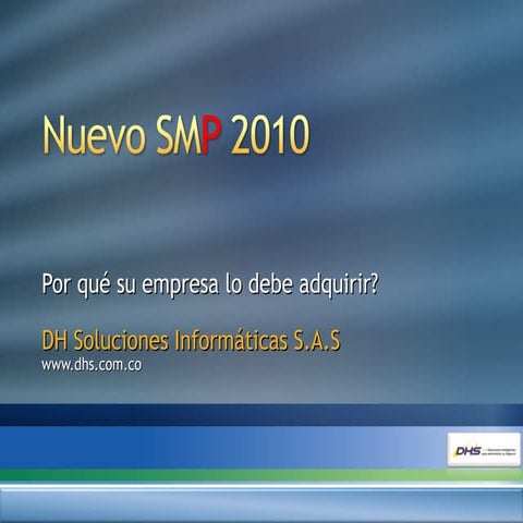Nuevo SMP 2010 - DHS