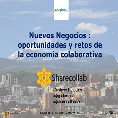 Nuevos negocios   oportunidades y retos de la economía colaborativa - expoas...