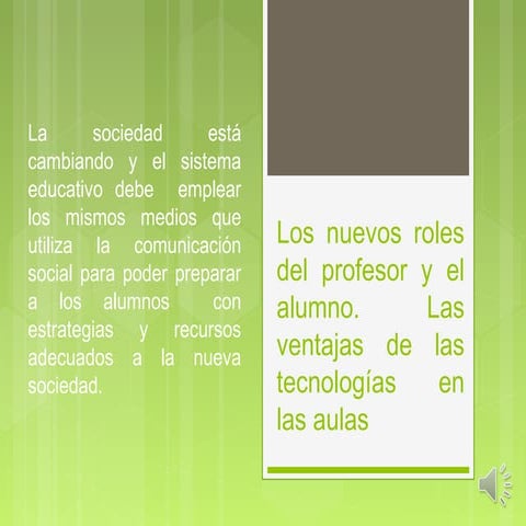 Nuevos roles del profesor y  alumno silvia artigues sánchez