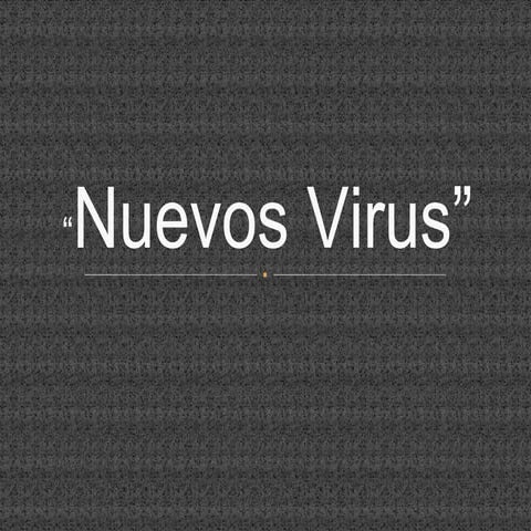Nuevos virus