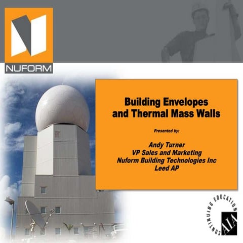 Building emvelopes and thermal mass walls
