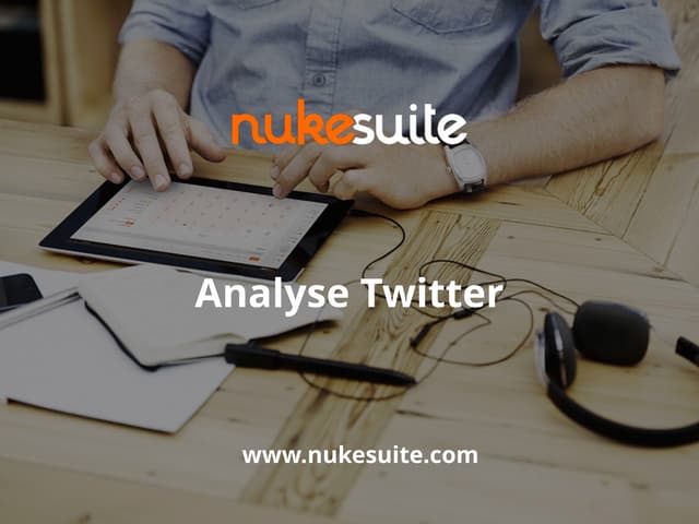 Nuke Suite - Analyse - Twitter