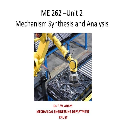 Mechanism Synthesis & Analysis unit 2…..