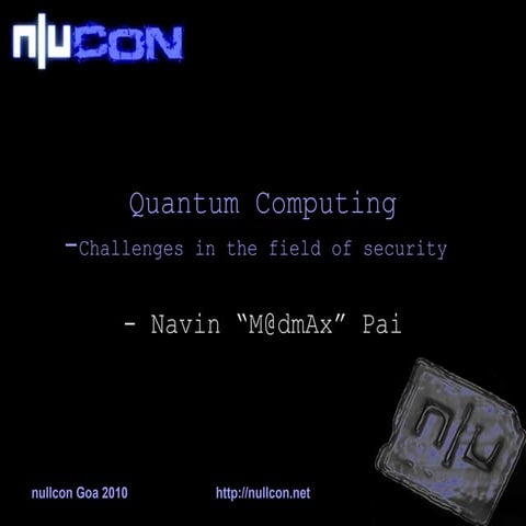 Quantum Computing - Challenges in the field of security