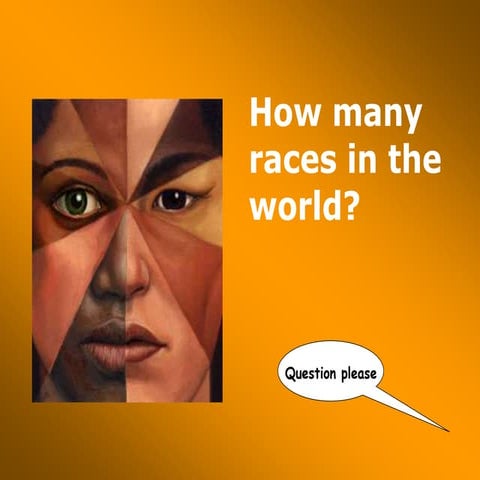 Number of races in the world | PPTX