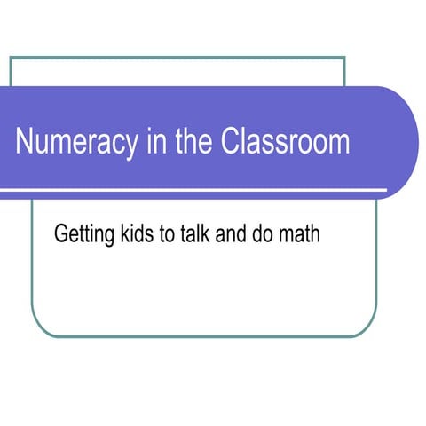 Numeracy in the Classroom