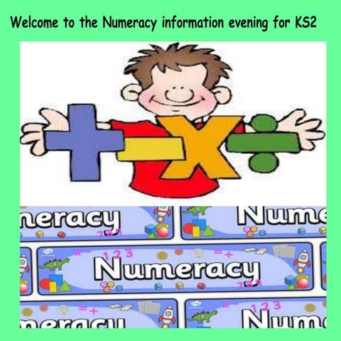Numeracy Information Evening KS2