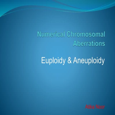 Numerical chromosomal aberrations