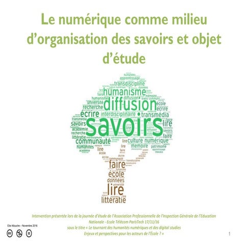 Le numerique comme milieu d'organisation des savoirs et objet d'étude