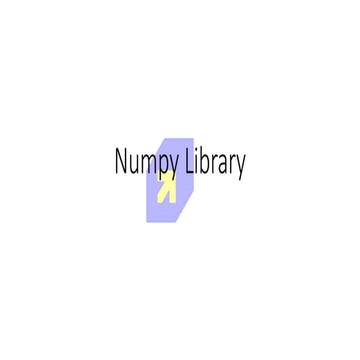 Numpy Lec1 library used in python for data analysis | PPT